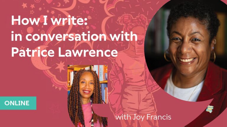 How I write – in conversation with Patrice Lawrence