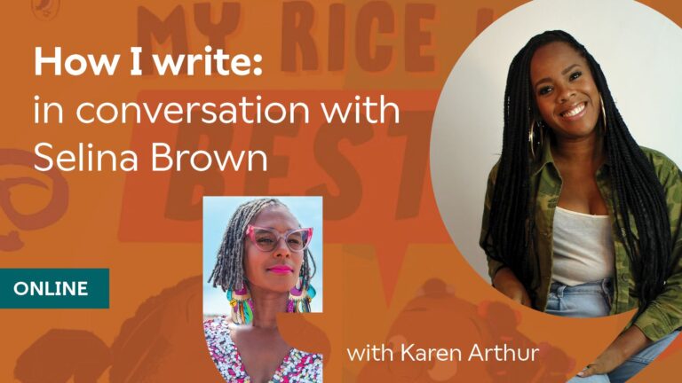 How I write – in conversation with Selina Brown