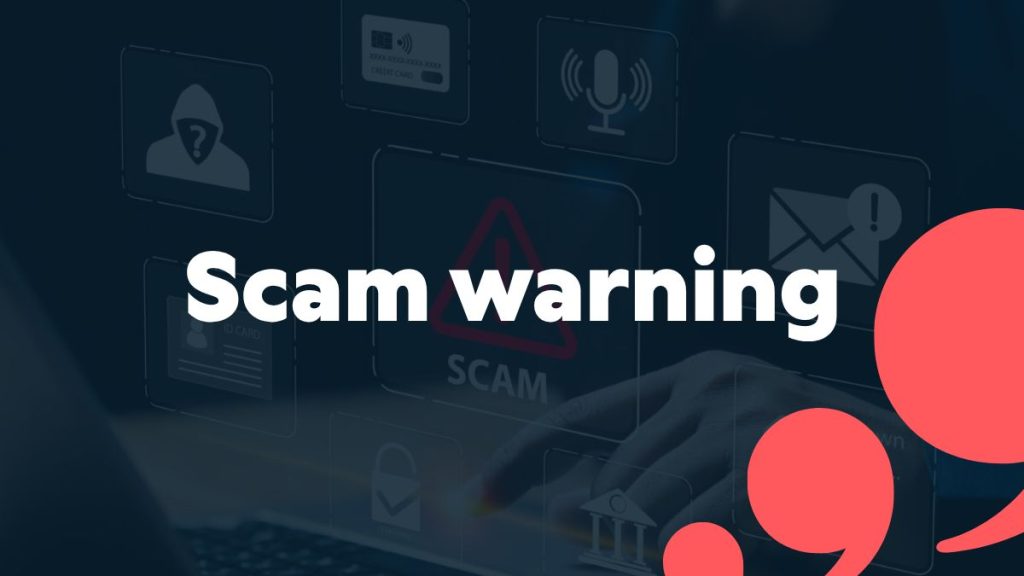 Scam warning